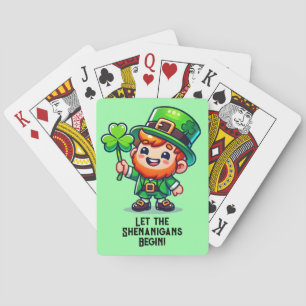 Let the Shenanigans Begin, St. Patrick’s Day  Playing Cards