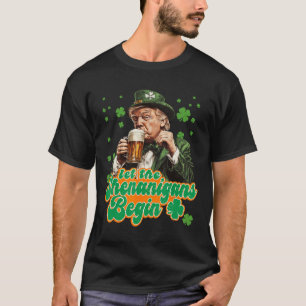 Let The Shenanigans Begin St Patrick's Day Shamroc T-Shirt