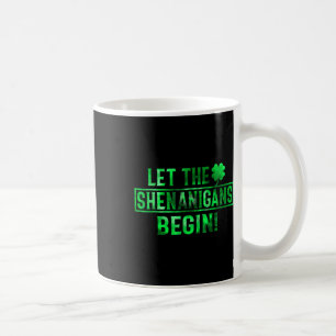 Let The Shenanigans Begin St Patricks Day Tie Dye Coffee Mug