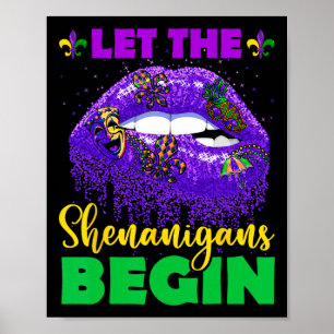 Let The Shenanigans Begin Tee Mardi Gras Lips Para Poster