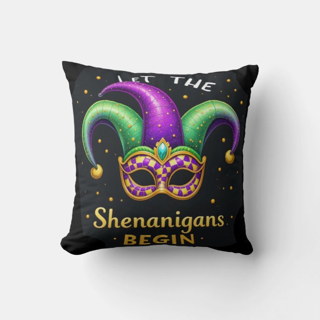 Let the Shenanigans Begin Throw Pillow (Front)