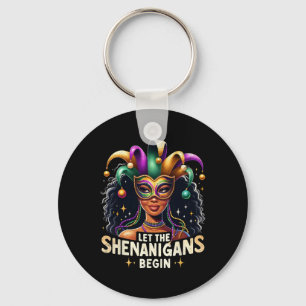 Let The Shenanigans Women Girls Begin Mardi Gras H Keychain
