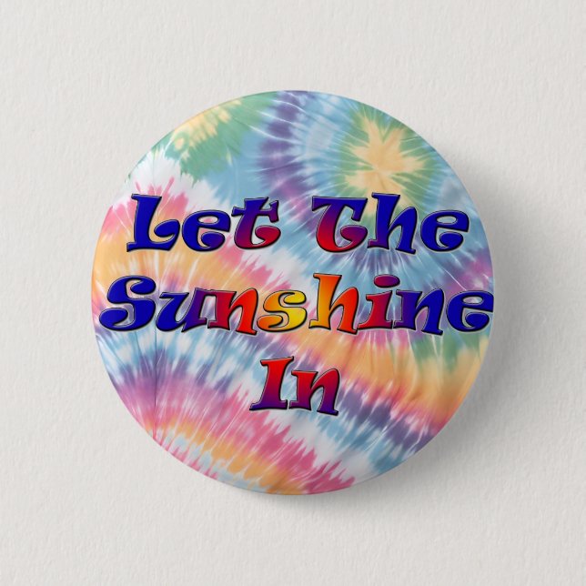 Let The Sunshine In 6 Cm Round Badge 2 Inch Round Button (Front)