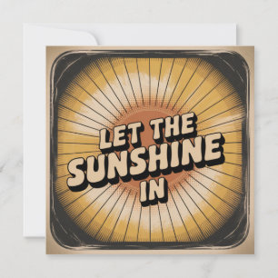 Let The Sunshine In Invitation