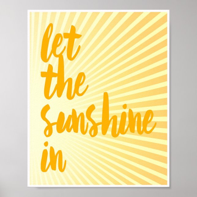 Let The Sunshine In Orange Sunrays Poster (Front)
