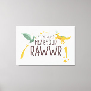 Let the World Hear Your Roar Canvas Print