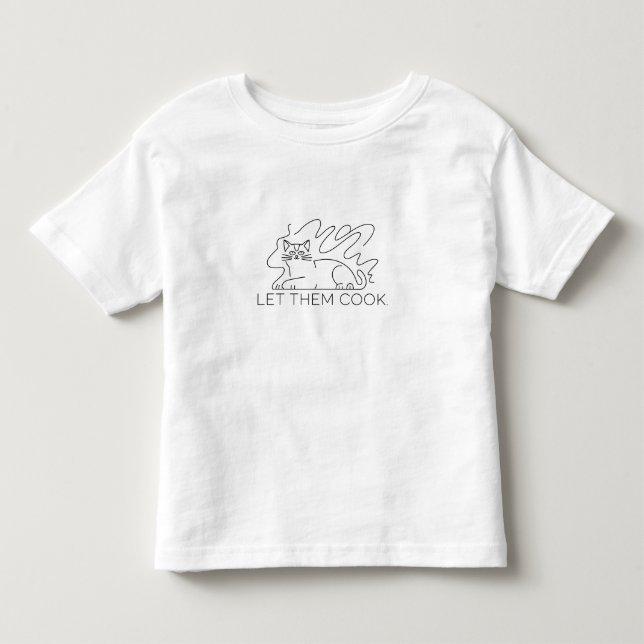 Let Them Cook Toddler T-shirt (Front)