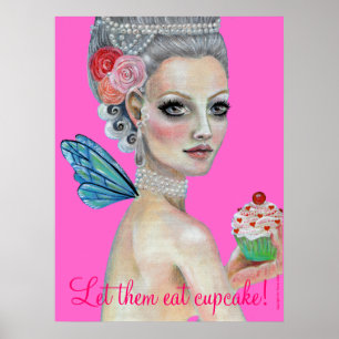 Let them eat cake, Let them eat cupcake!, ... Poster
