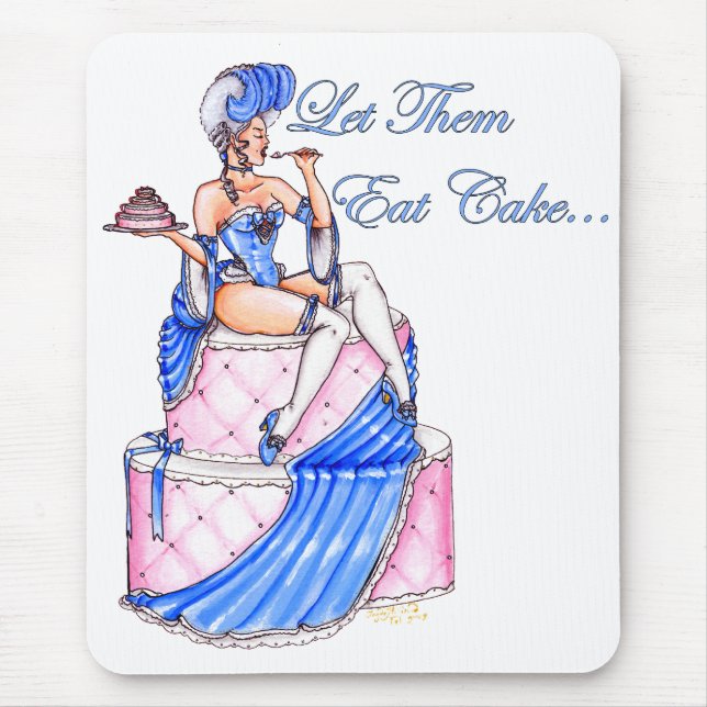 'Let Them Eat Cake' Mouse Pad (Front)