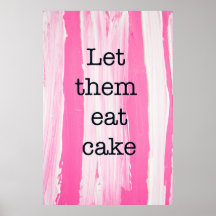 Let them eat cake