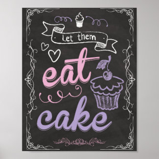 Let Them Eat Cake Poster for Cake Table