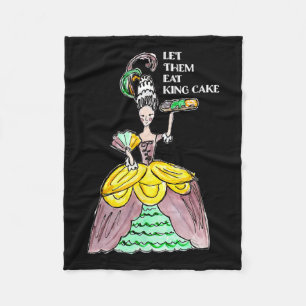 Let Them Eat King Cake Mardi Gras Food Lover Parad Fleece Blanket