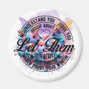 Let Them — Empowerment Bloom Magnet