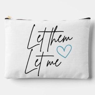Let Them Let Me Large Accessory Pouch
