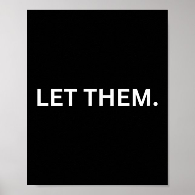 Let Them Quote Motivational  Poster (Front)