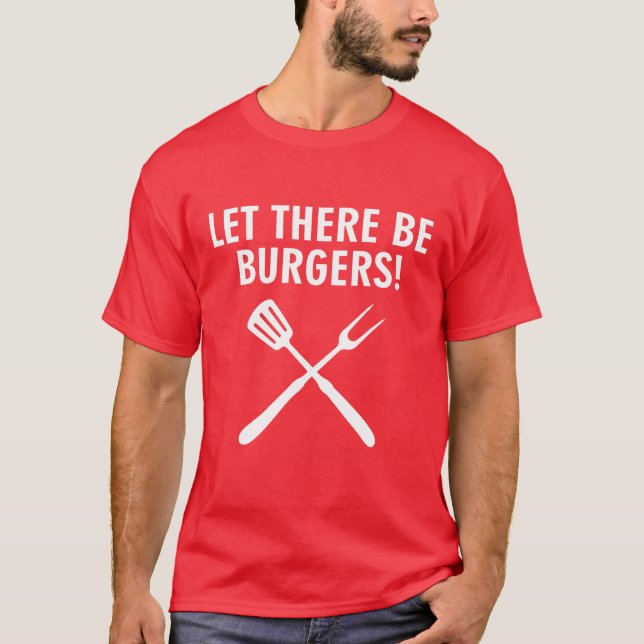 Let There Be Burgers! Fork T-Shirt (Front)