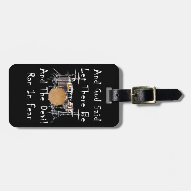 Let there Be Drummers Luggage Tag (Front Horizontal)