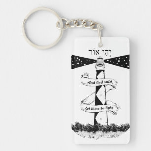 LET THERE BE LIGHT black and white Keychain