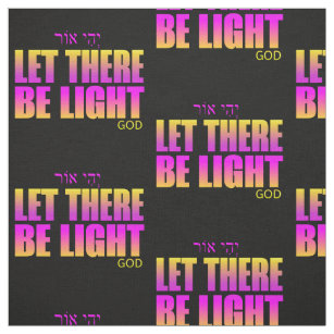 Let there be light Christian to typography Fabric