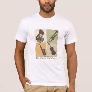 Let There Be Music T-shirt