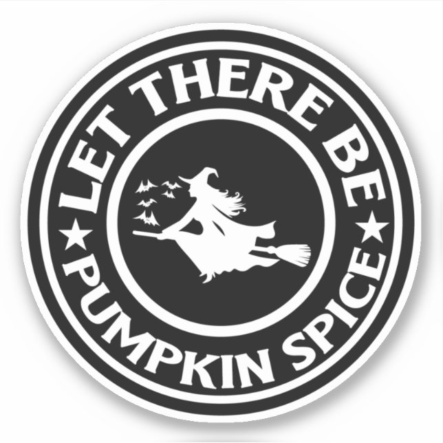 Let There Be Pumpkin Spice (Front)