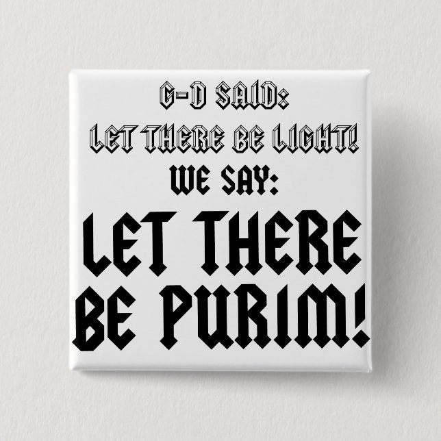 let there be purim 2 inch square button (Front)