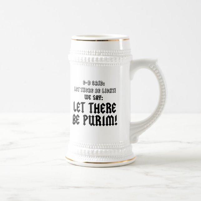 let there be purim beer stein (Right)