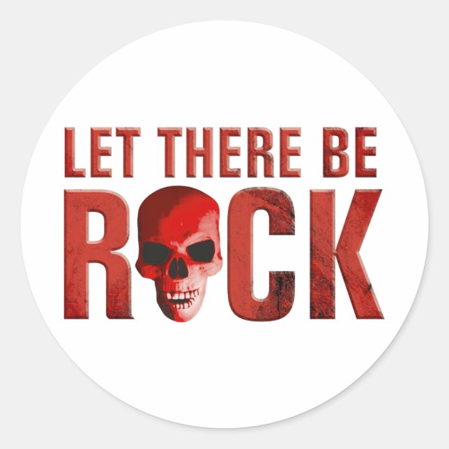 let there be rock skull red classic round sticker (Front)
