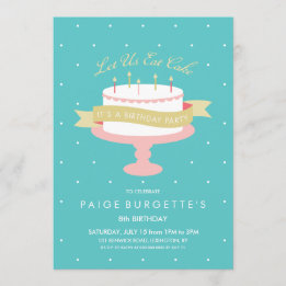 Let Us Eat Cake Birthday Invitation