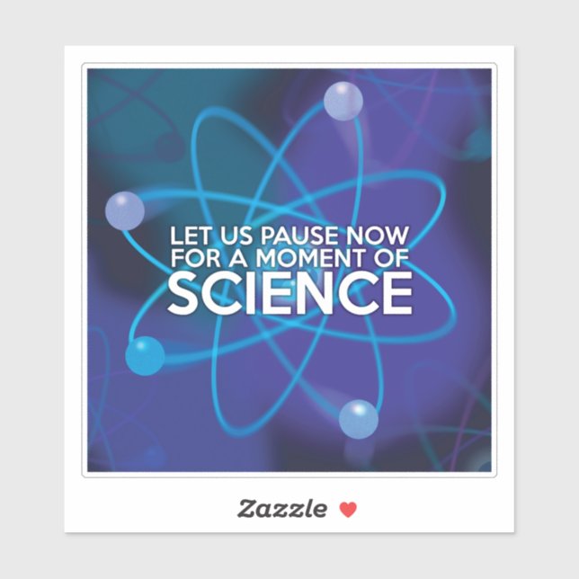 LET US PAUSE NOW FOR A MOMENT OF SCIENCE (Sheet)