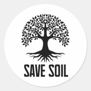 Let Us Save Soil Movement Make It Save Soil Earth Classic Round Sticker