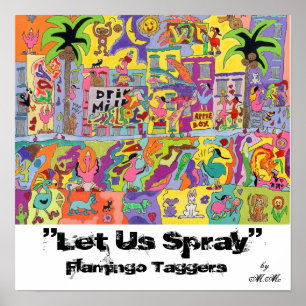"Let Us Spray" Poster