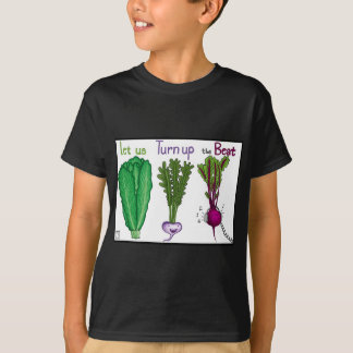 Let Us Turn Up the Beat T-Shirt