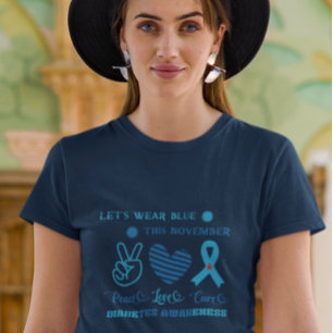 Let Us Wear Blue This November-Diabetes Awareness  T-Shirt