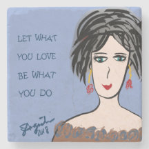 LET WHAT YOU LOVE BE WHAT YOU DO