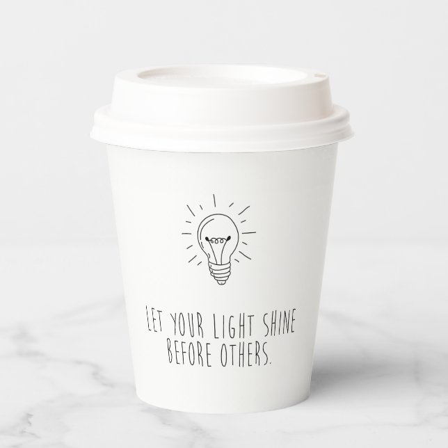 Let You Light Shine Before Others Paper Cups (Front)