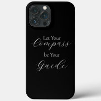 'Let Your Compass Be Your Guide' Phrase White