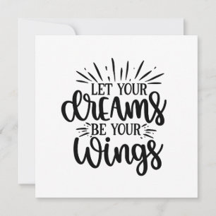 let your dreams be your wings inspiration card