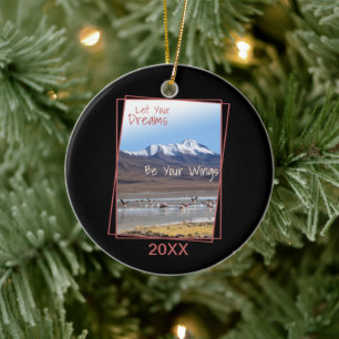 Let Your Dreams Be Your Wings Pink Flamingos Ceramic Ornament