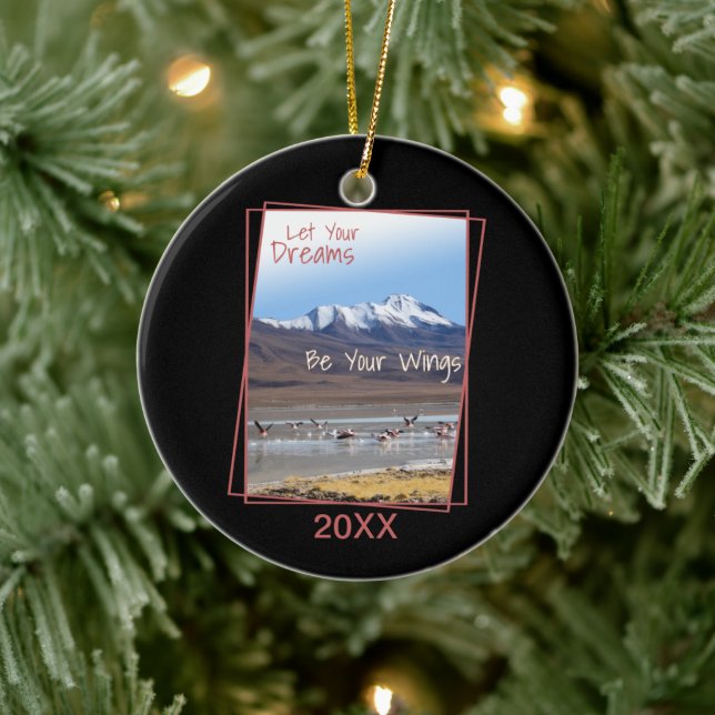 Let Your Dreams Be Your Wings Pink Flamingos Ceramic Ornament (Tree)