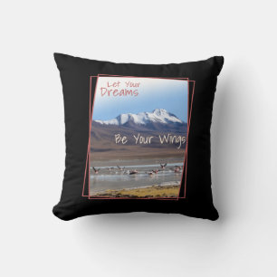 Let Your Dreams Be Your Wings Pink Flamingos Throw Pillow