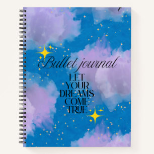 Let Your Dreams Come True – Dreamy Bullet Journal
