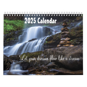 Let your dreams flow like a stream 2025 calendar