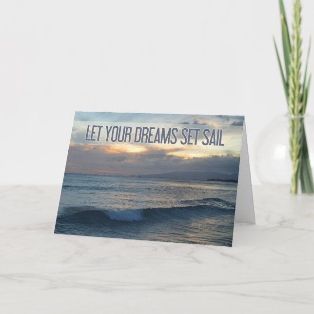 'Let Your Dreams Set Sail' Ocean Sunset Card (Front)