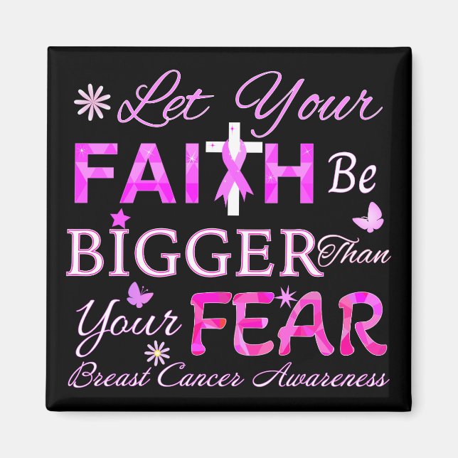 Let Your FAITH Be BIGGER Magnet (Front)