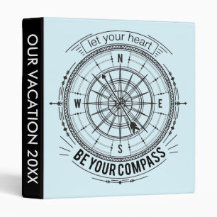 Let Your Heart Be Your Compass Binder