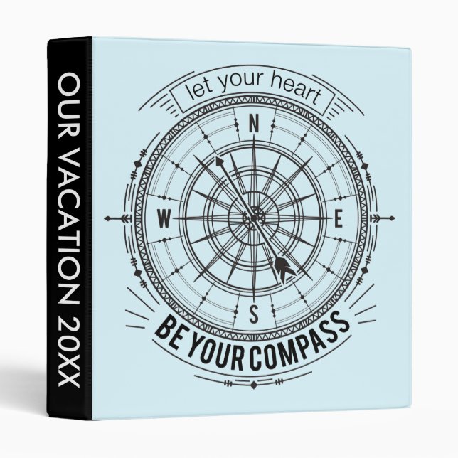Let Your Heart Be Your Compass Binder (Front/Spine)