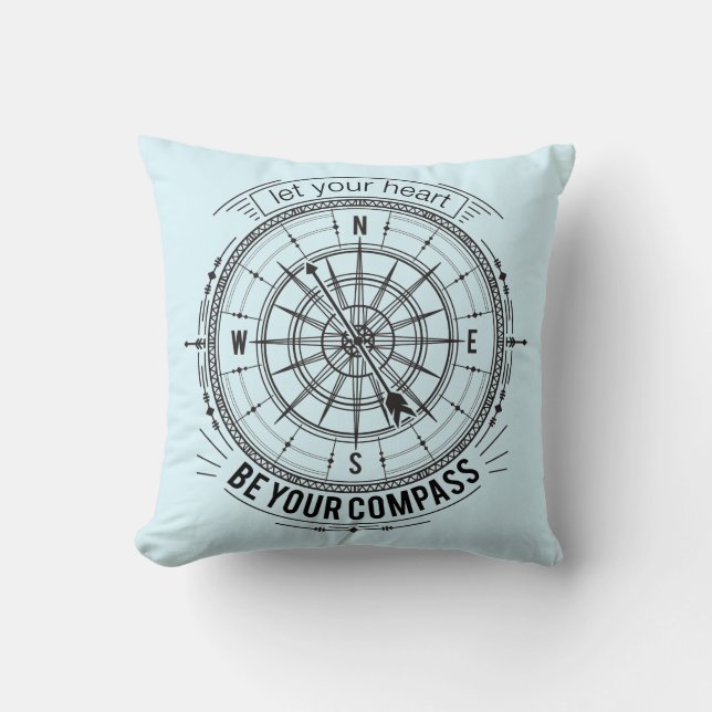 Let Your Heart Be Your Compass Throw Pillow (Front)
