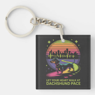Let Your Heart Walk At Dachshund Pace Keychain