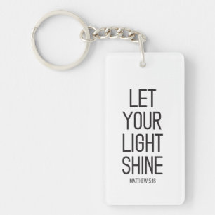 Let Your Light Shine Acrylic Keychain